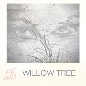 Willow Tree (Explicit)