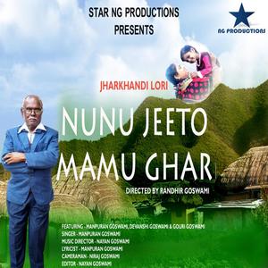 Nunu Jeeto Mamu Ghar (feat. Devanshi Goswami & Gouri Goswami)