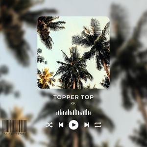 Topper Top (Explicit)