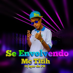 Se Envolvendo (Explicit)