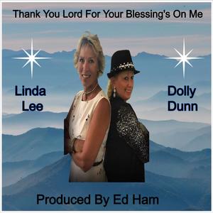 Thank You Lord For Your Blessing's On Me (feat. Linda Lee)