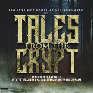 Tales From The Crypt (Explicit)