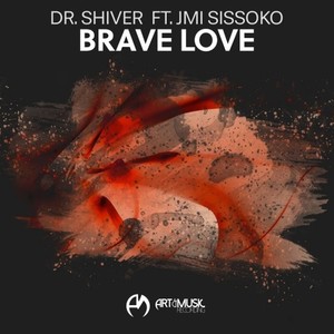 Brave Love (Extended Mix)
