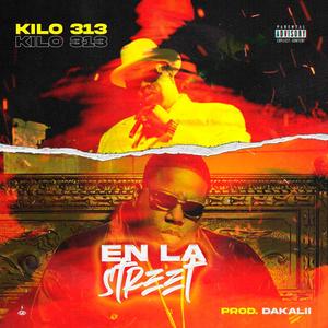 En la street (feat. Kilo 313)