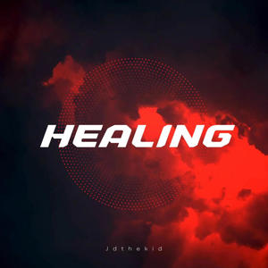 Healing (Explicit)