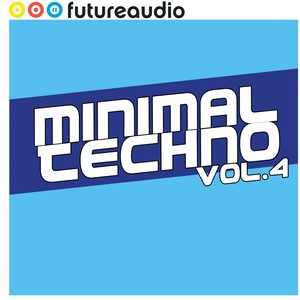 futureaudio presents Minimal Techno Vol. 4