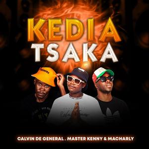 Kedia Tsaka (feat. Calvin De General)