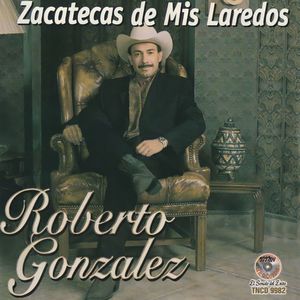 Zacatecas De Mis Laredos