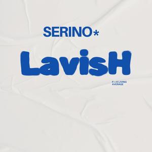 Lavish (Explicit)