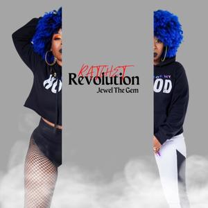 Ratchet Revolution (Explicit)