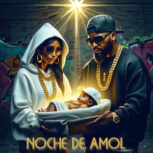 Noche de Amol (Villancico Reggaeton) (feat. Cristian Bataller)