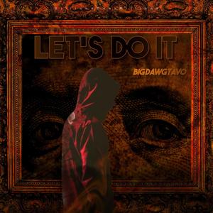 Lets Do it (Explicit)