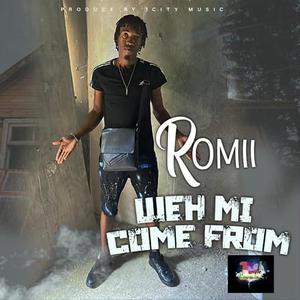 Weh mi come from (Explicit)