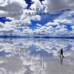 Pardonner ? (Explicit)