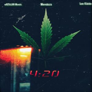 420 (feat. Mendoza & Luo Kiddo)