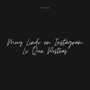 Muy Lindo En Instagram Lo Que Posteas