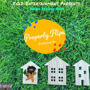 Property Flips (feat. Ecay Uno) [Explicit]