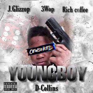 Youngboy (feat. D~Collins, 3Wop & Rich Coffee) [Explicit]