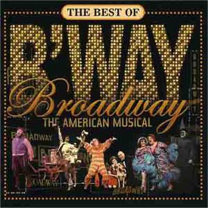 The Best Of Broadway-The American Musical