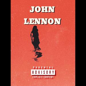 John Lennon (Explicit)