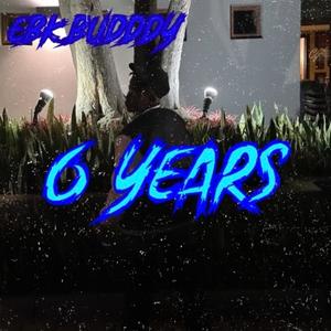 6 YEARS