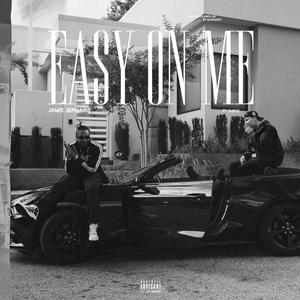 Easy On Me (Explicit)