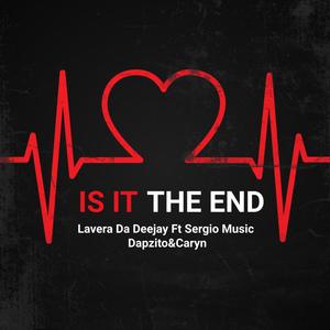 Is It The End (feat. Dapzito,Caryn & Sergio Music)