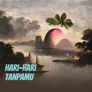 Hari-hari tanpamu (Remastered 2024) [Explicit]