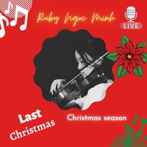Last Christmas (Ngoc Minh Remix)