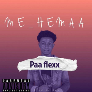 Me Hemaa (Explicit)