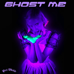 GHOST ME