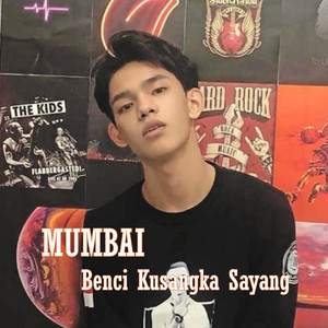 Benci Kusangka Sayang