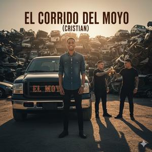 El corrido del moyo