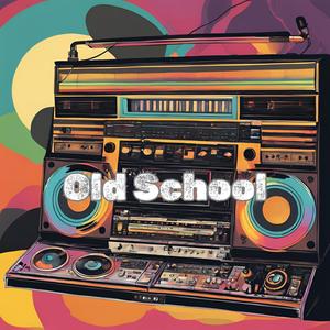 OLD SCHOOL