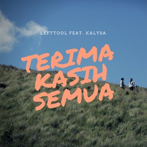 Terima Kasih Semua (feat. Kalysa)