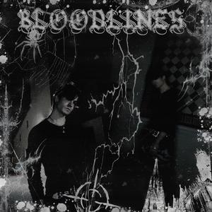 Bloodlines (Explicit)
