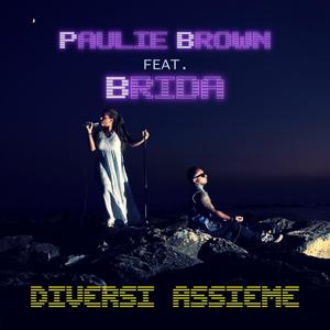 Diversi Assieme (feat. Brida)