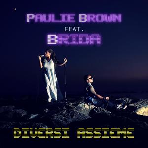 Diversi Assieme(feat. Brida)