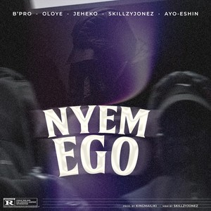 Nyem Ego (Explicit)