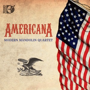 Mandolin Quartets - Copland, A. / Dvorak, A. / Bernstein, A. / Gershwin, G. / Marshall, M. (Americana) [Modern Mandolin Quartet]