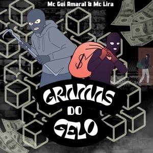 Gramas do Gelo (Explicit)