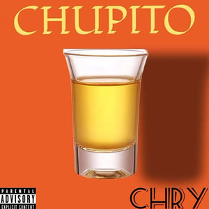 Chupito (Explicit)