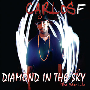 Diamond In The Sky: The Star Life (Explicit)