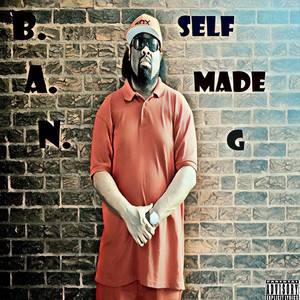 Self Made G (Explicit)