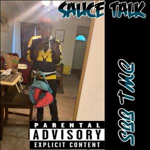 Sauce Talk (Explicit)