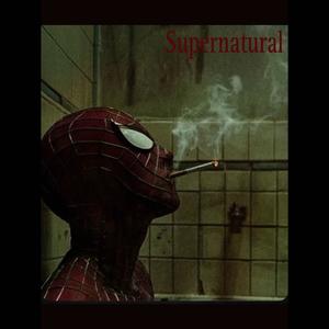 Supernatural (Explicit)