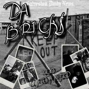 DA BRICKS (Explicit)