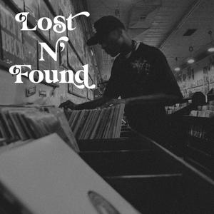 Lost N Found (Explicit)