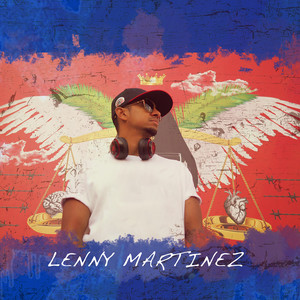 Lenny Martinez (Explicit)