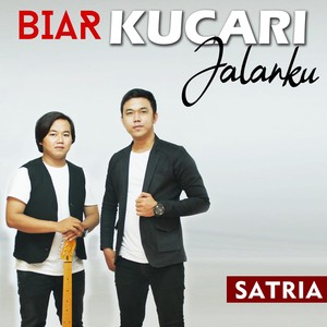 Biar Kucari Jalanku